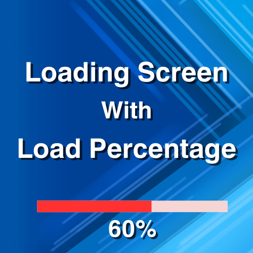 Loading Screen With Load Percentage